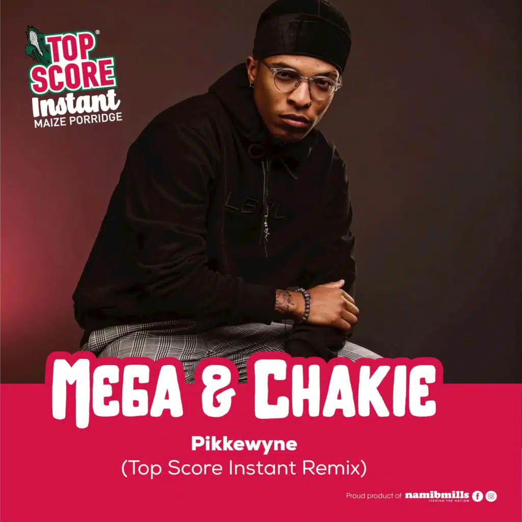 Pikkewyne (Top Score Instant Remix) [feat. Chakie]