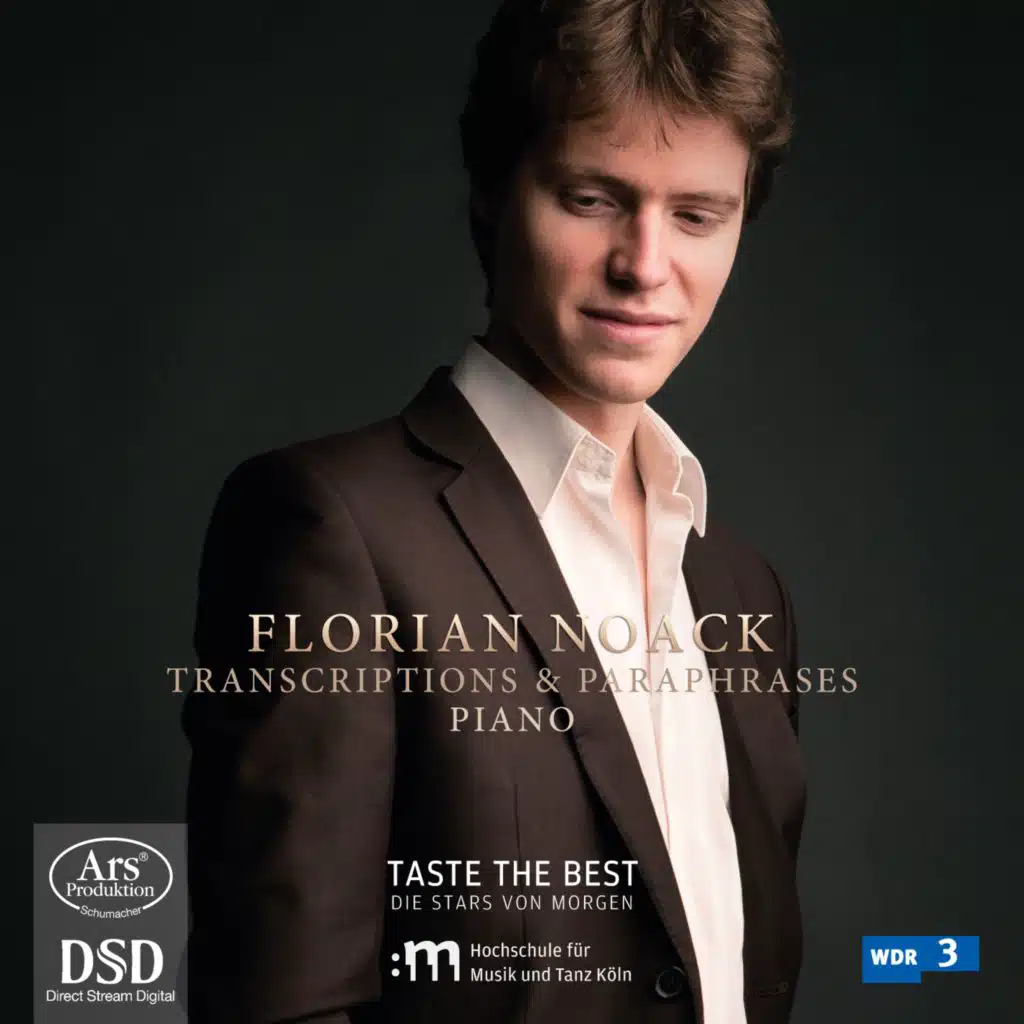Transcriptions & Paraphrases for Piano (Arr. F. Noack)