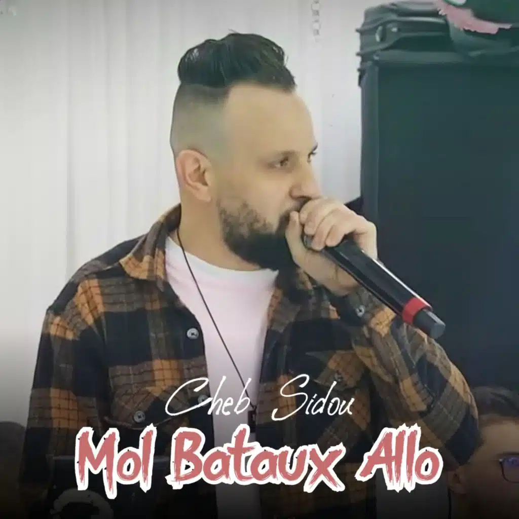 Mol Bataux Allo (feat. Dib El3ajib)