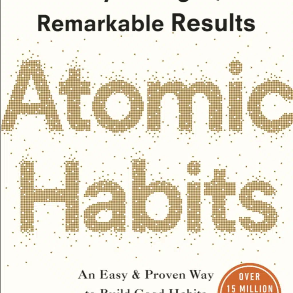 &nbsp;Atomic Habits&nbsp;by James Clear