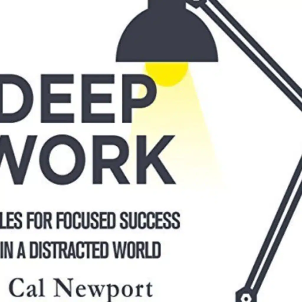 The book&nbsp;Deep Work&nbsp;by Cal Newport 