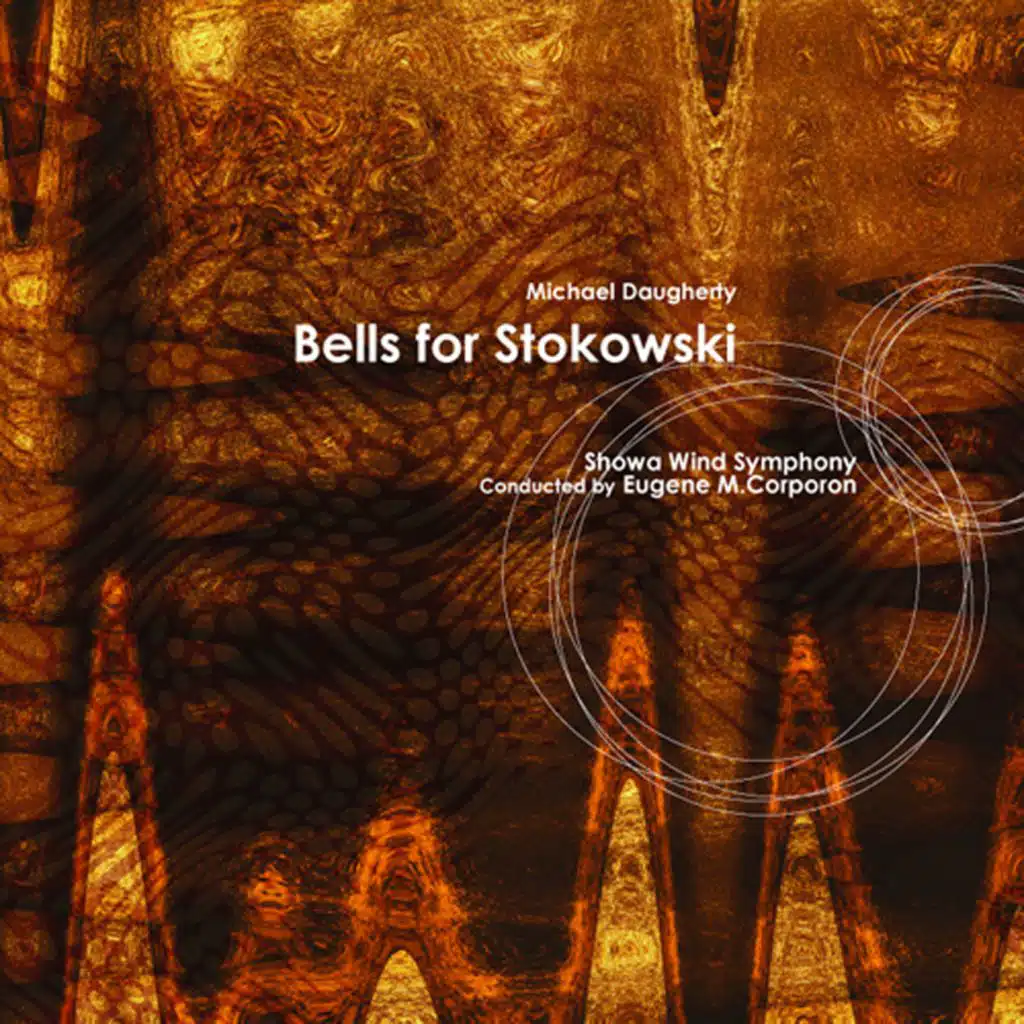 Daugherty: Bells for Stokowski