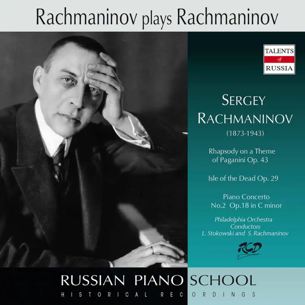 Sergei Rachmaninov, Leopold Stokowski & The Philadelphia Orchestra