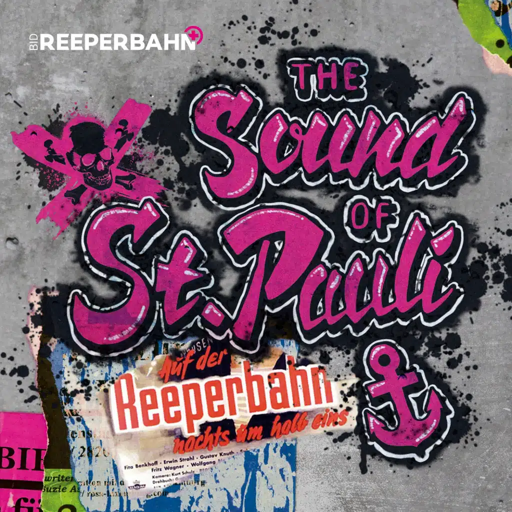 Auf der Reeperbahn nachts um halb eins (The Sound of St. Pauli)