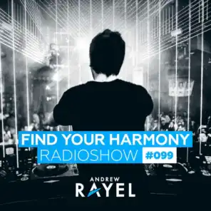 Find Your Harmony Radioshow #099