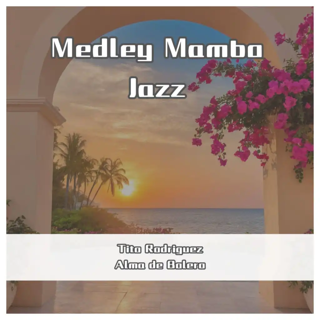 Medley Mambo Jazz (Remastered)