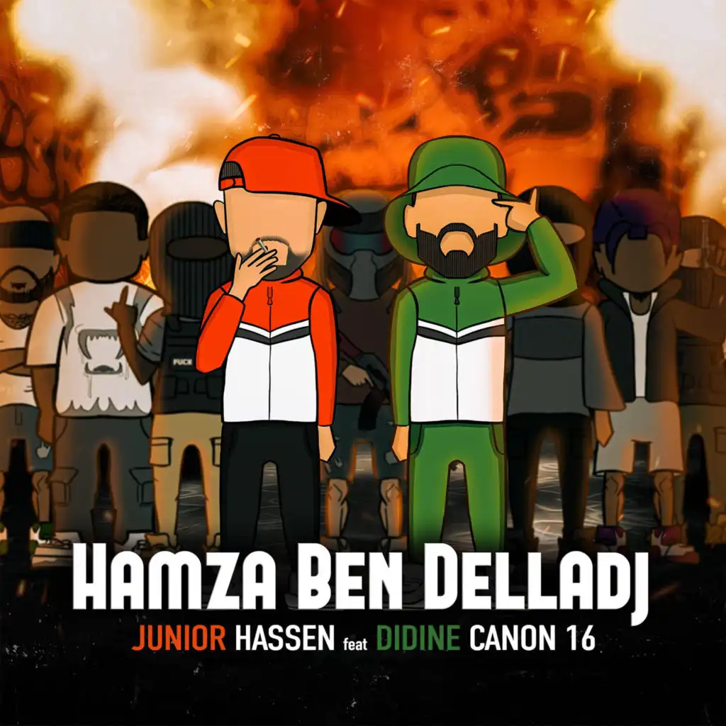 Hamza ben delladj (feat. Didine Canon 16)