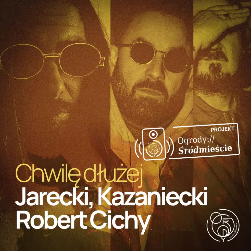 Jarecki, Kazaniecki & Robert Cichy