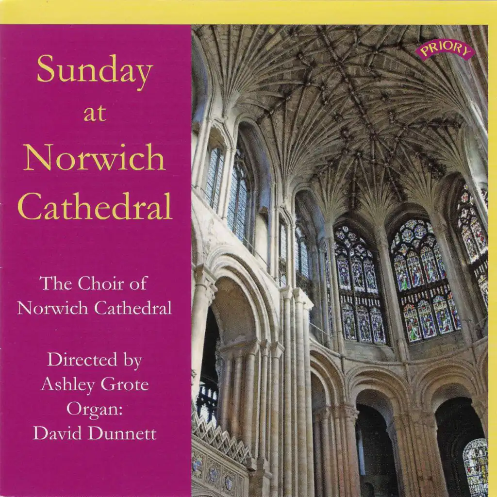 Norwich Cathedral Choir, David Dunnett & Ashley Grote