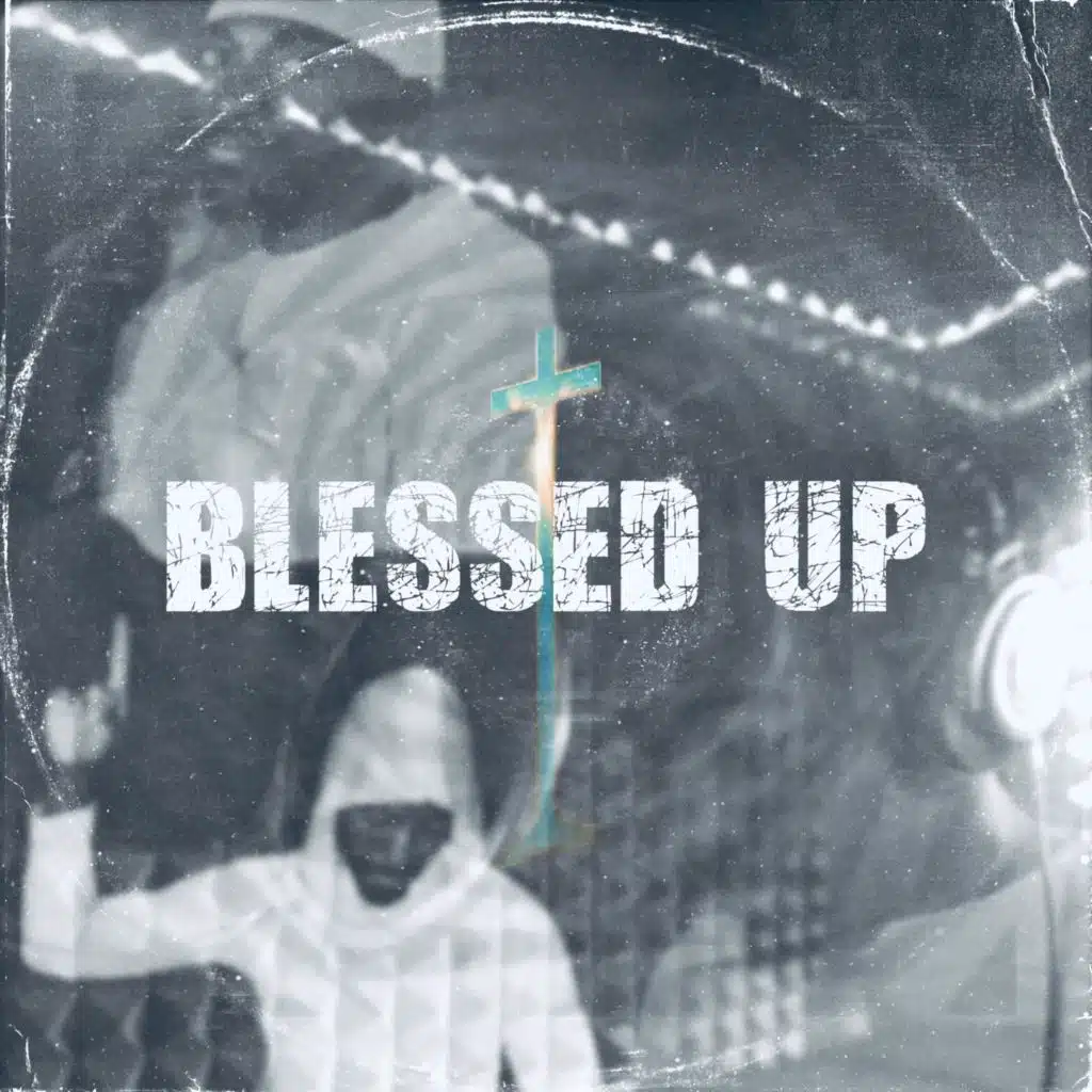 Blessed Up