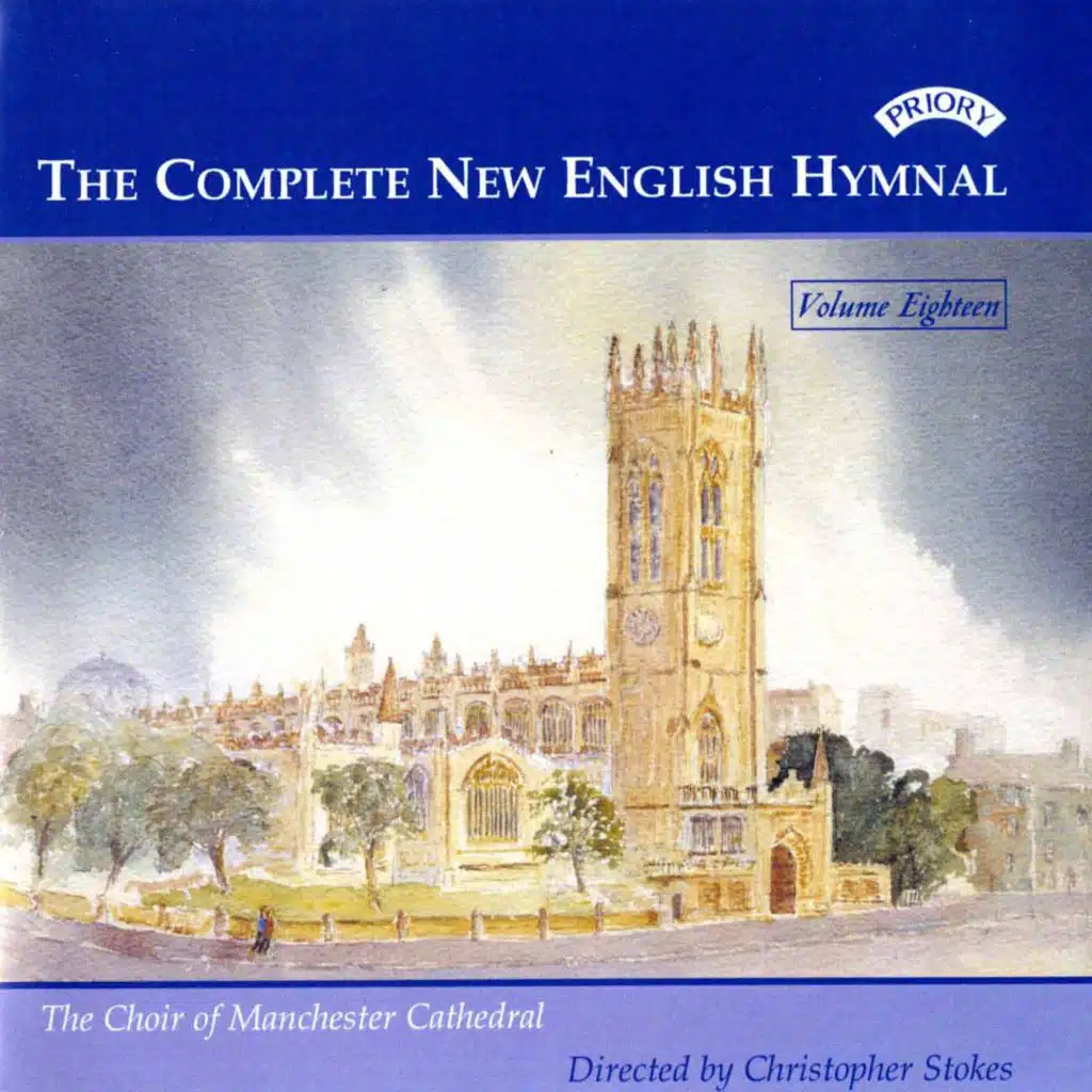 Manchester Cathedral Choir, Jeffrey Makinson & Christopher Stokes