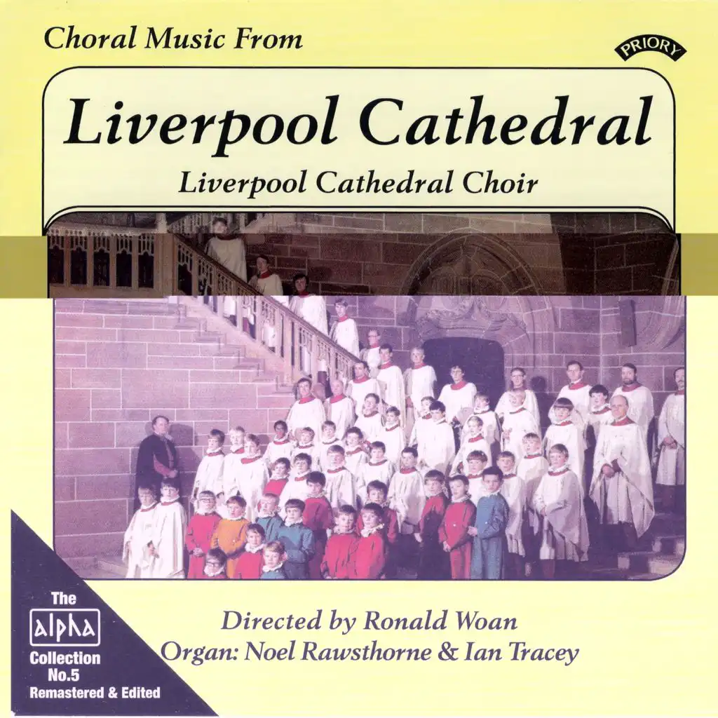 The Alpha Collection, Vol. 5: Choral Music from Liverpool Cathedral