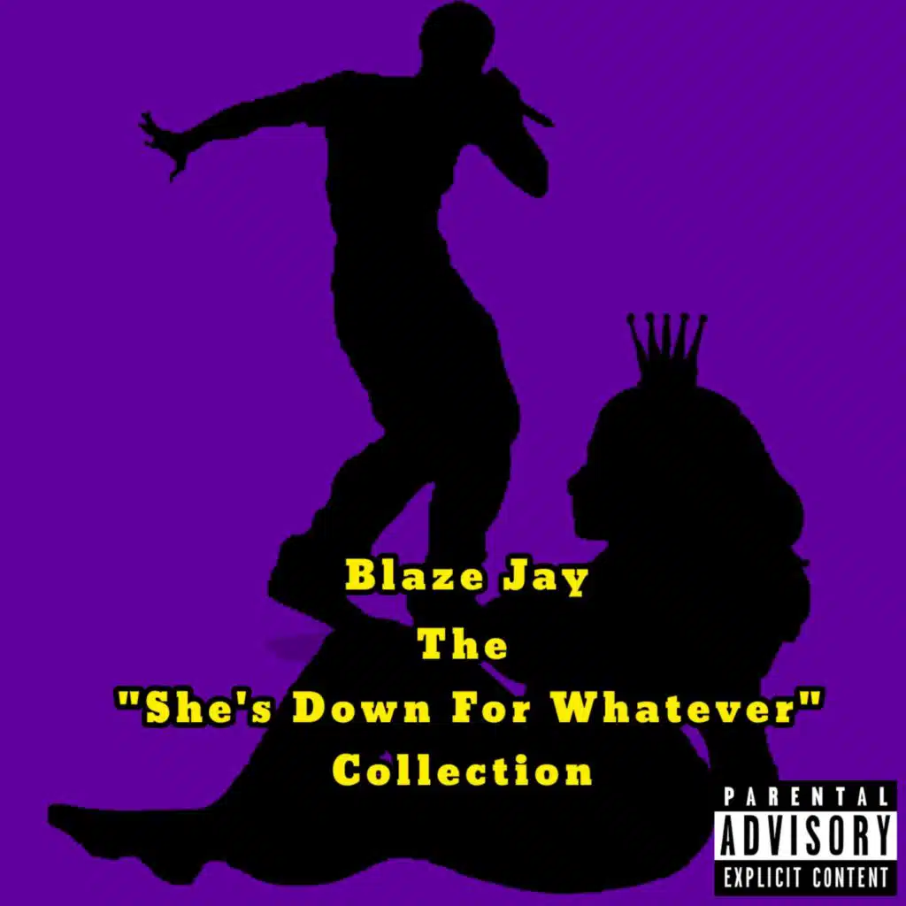 The "She's Down For Whatever" Collection