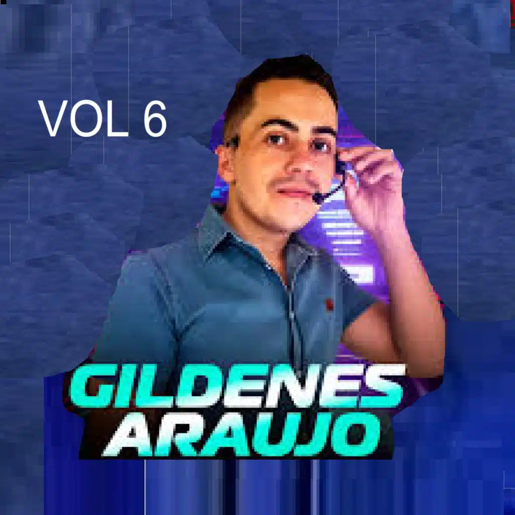 Gildenes Araújo - Vol.6