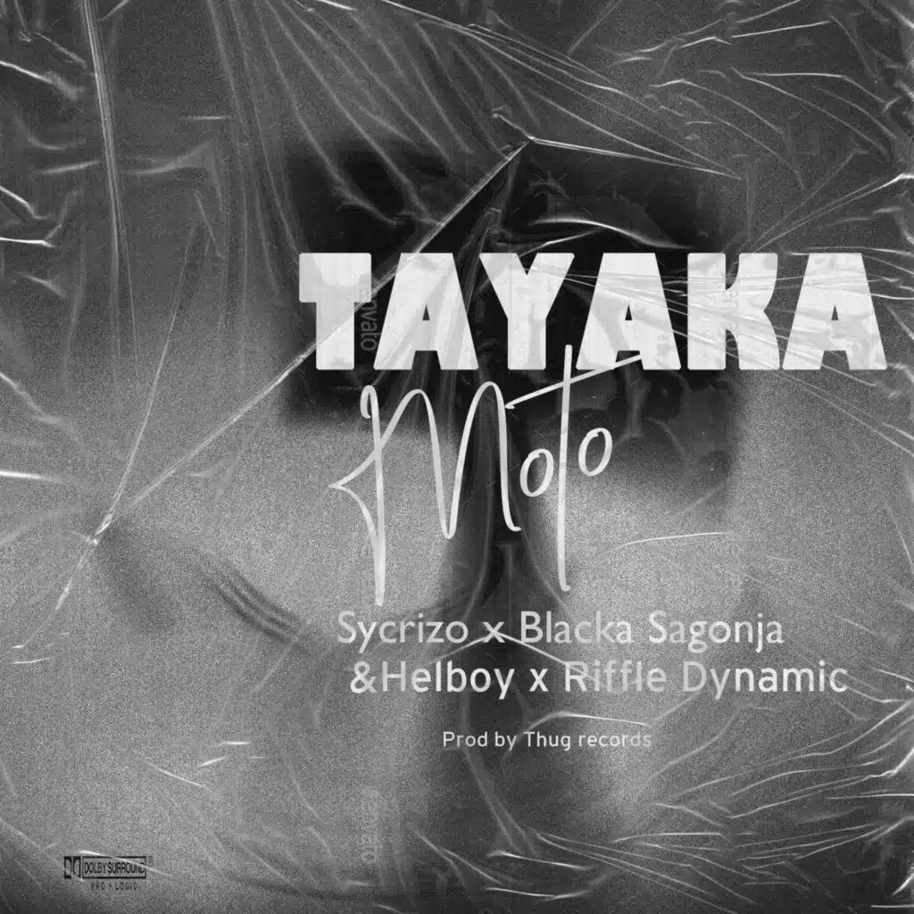 Tayaka moto (feat. Riffle Dynamic, Sycrizo & Helboy)
