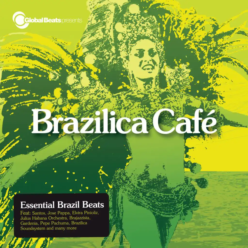 Global Beats Presents Brazilica Cafe