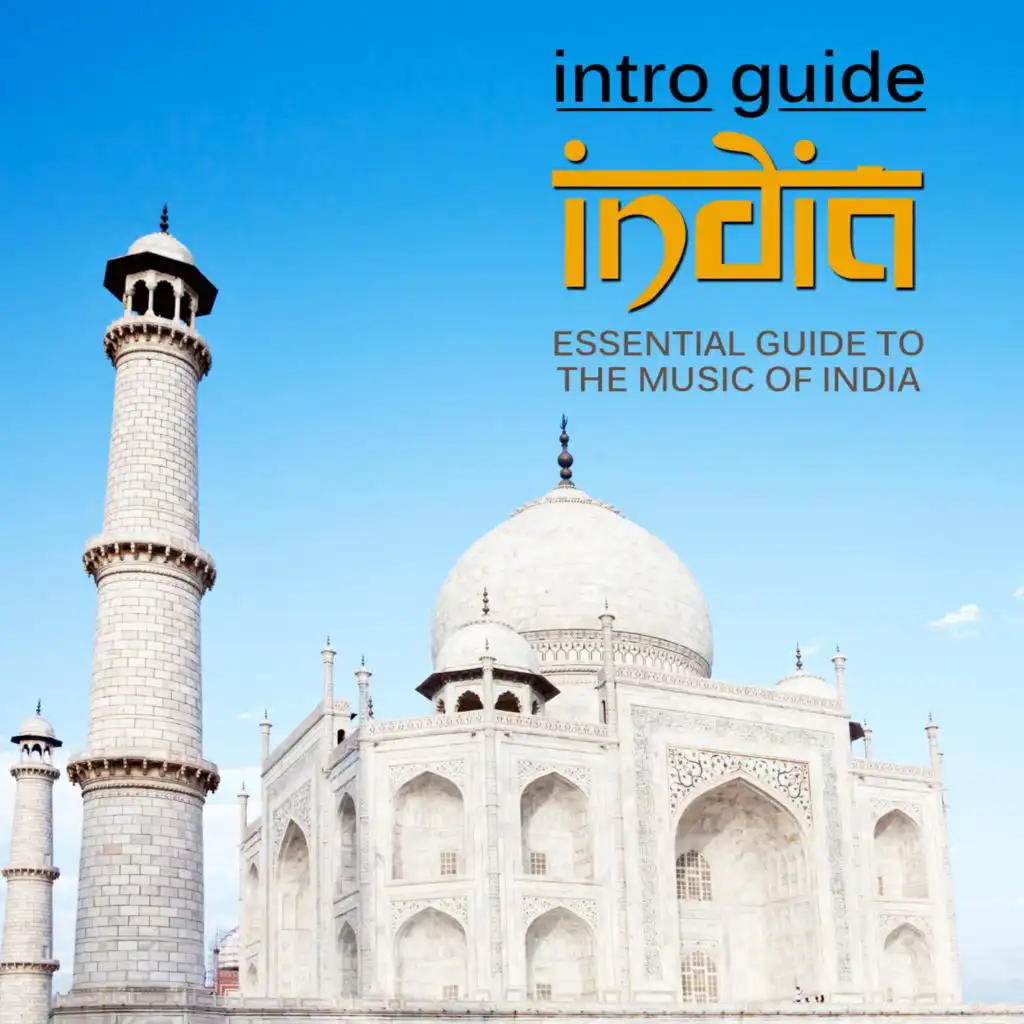 Intro Guide: India