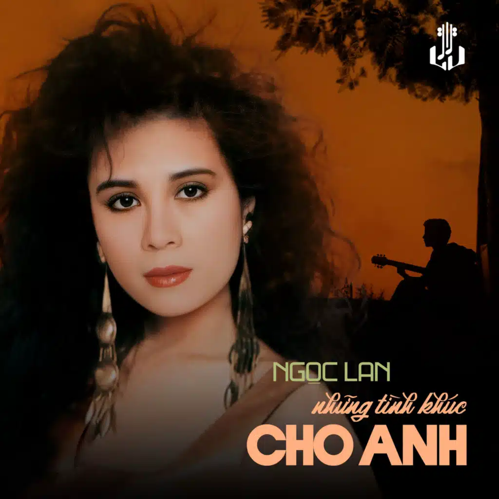 Những Tình Khúc Cho Anh (Remastered)