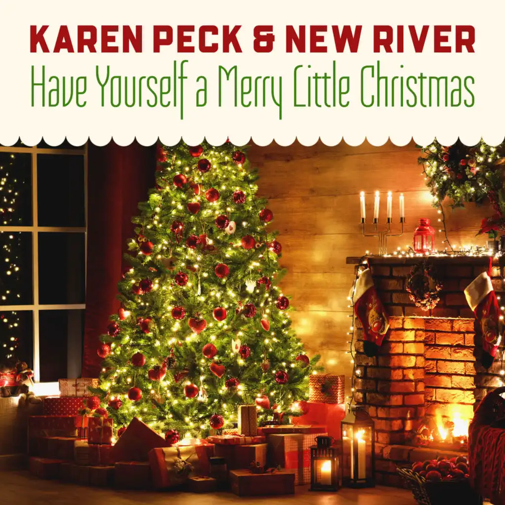 Karen Peck & New River