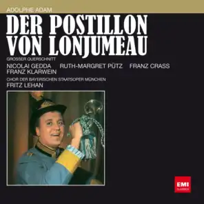 Der Postillon von Lonjumeau · Komische Oper in 3 Akten: Der Postillon von Lonjumeau, Act I: Freunde, vernehmet die Geschichte (Chapelou, Marquis, Chor)