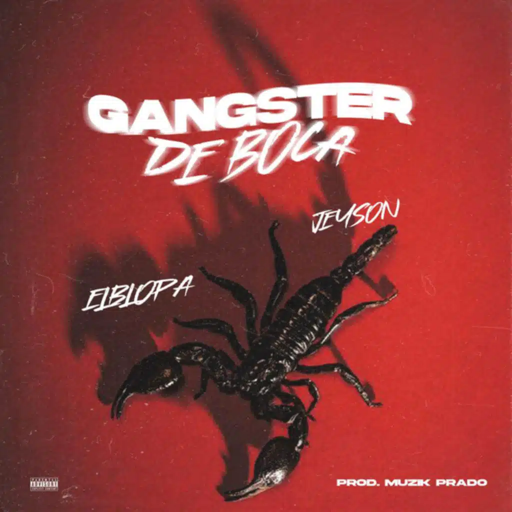Gangster De Boca (feat. El Blopa)