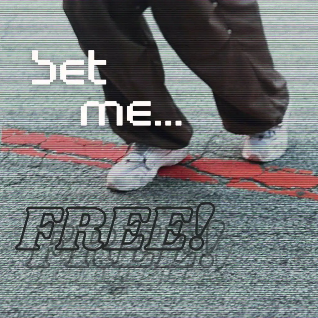 Set me FREE!