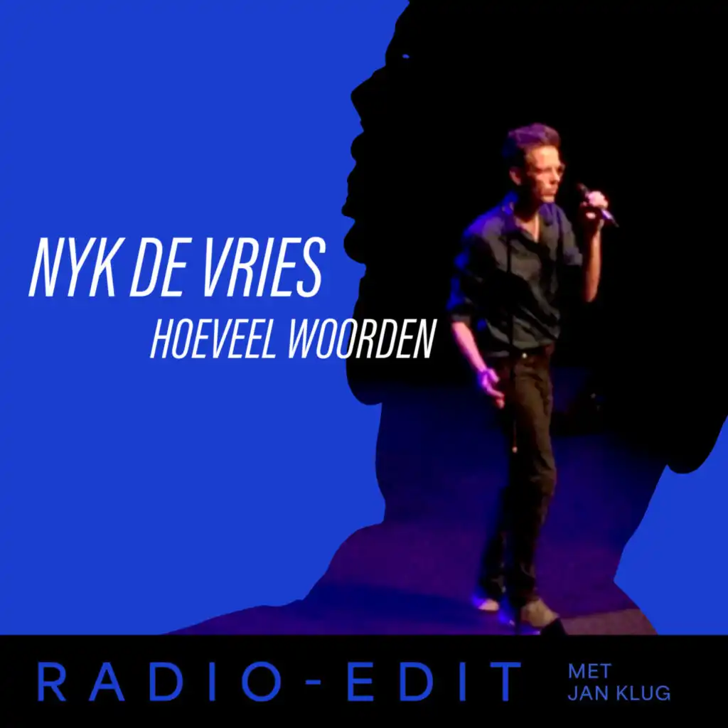 Hoeveel woorden (Radio-edit) [feat. Jan Klug]