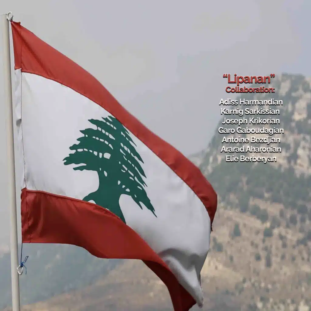 Lipanan Collaboration (feat. Adiss Harmandian, Karnig Sarkissian, Garo Gaboudagian, Ararad Aharonian, Antoine Bezdjian & Elie Berberyan)