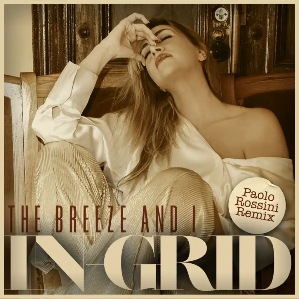 The Breeze And I (Paolo Rossini Remix)