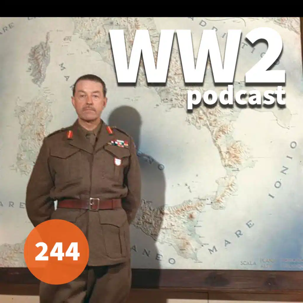 244 - Harold Alexander and the road to Supreme Command