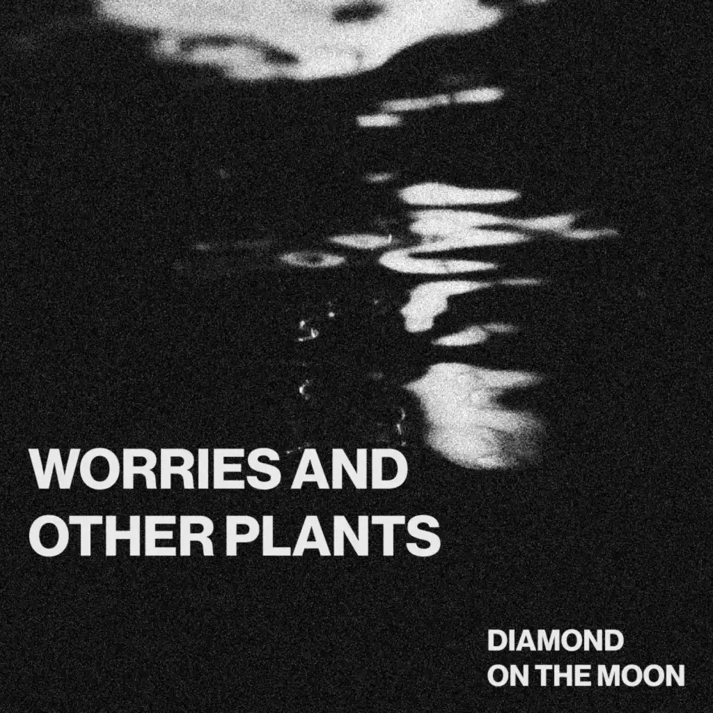 Worries And Other Plants