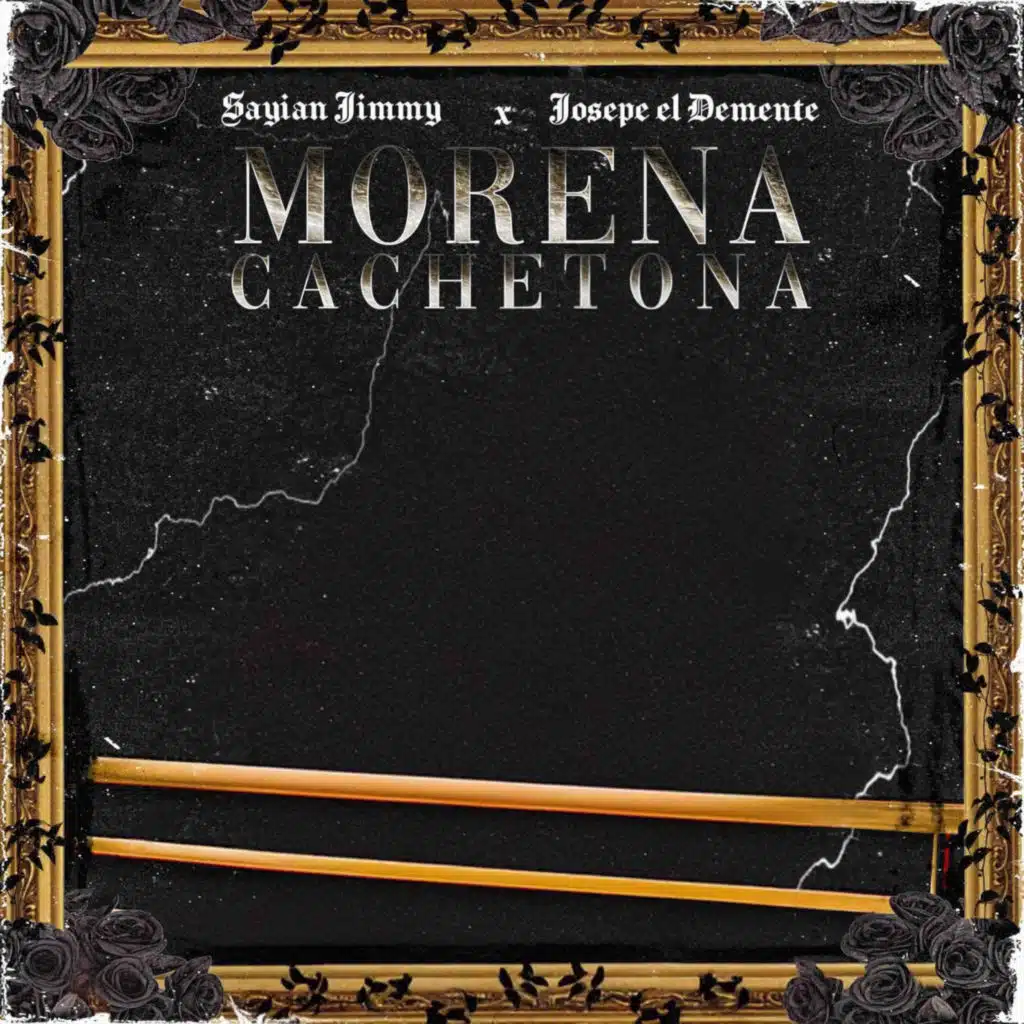 Morena Cachetona (feat. sayian jimmy)