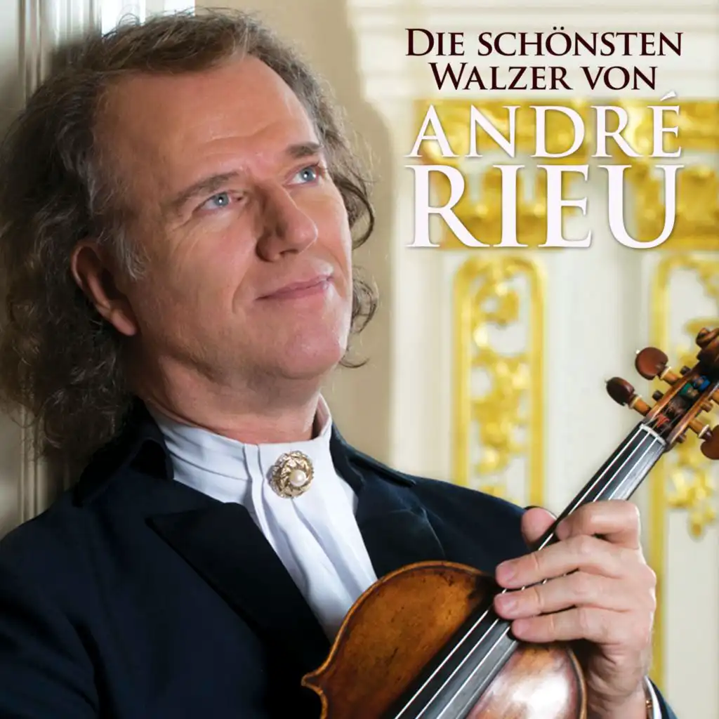 Die schönsten Walzer von André Rieu