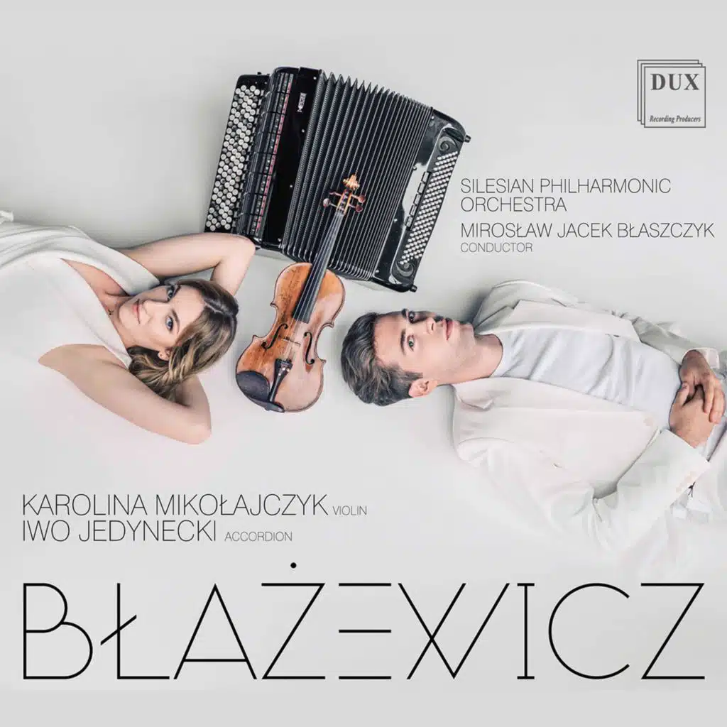 Błażewicz: Violin & Accordion Works