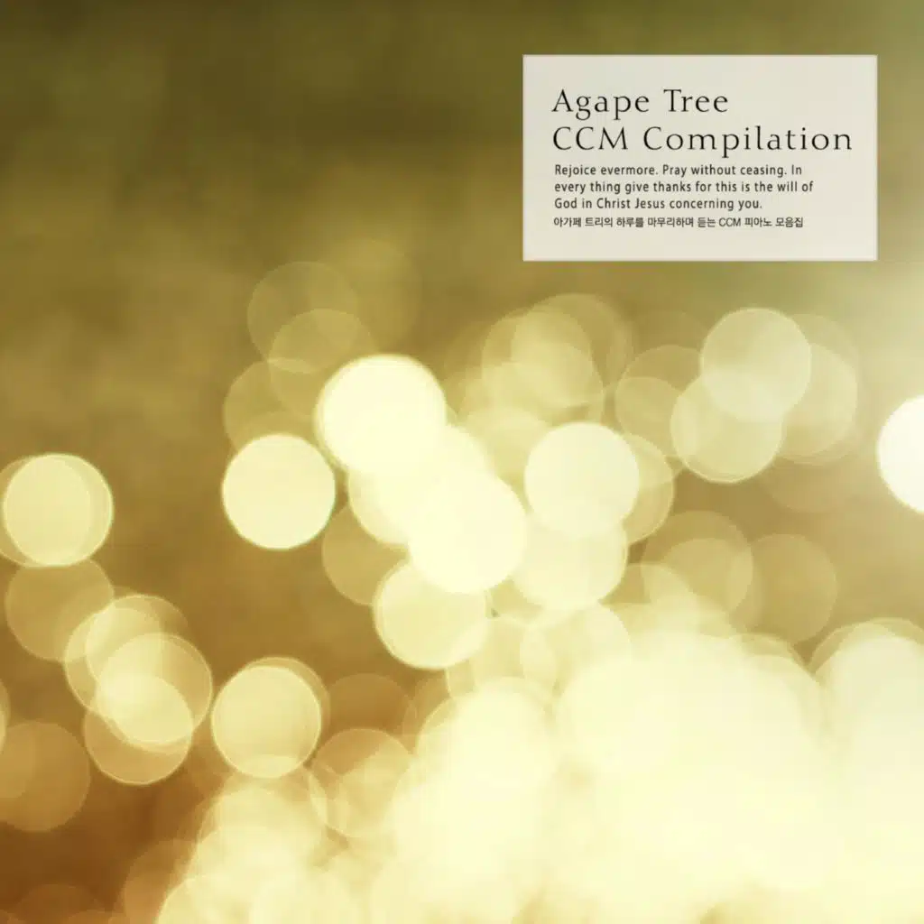 CCM piano collection listening to the end of the day in Agape Tre