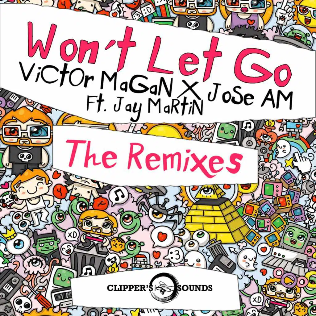 Won't Let Go (The Remixes) [feat. Jay Martin]