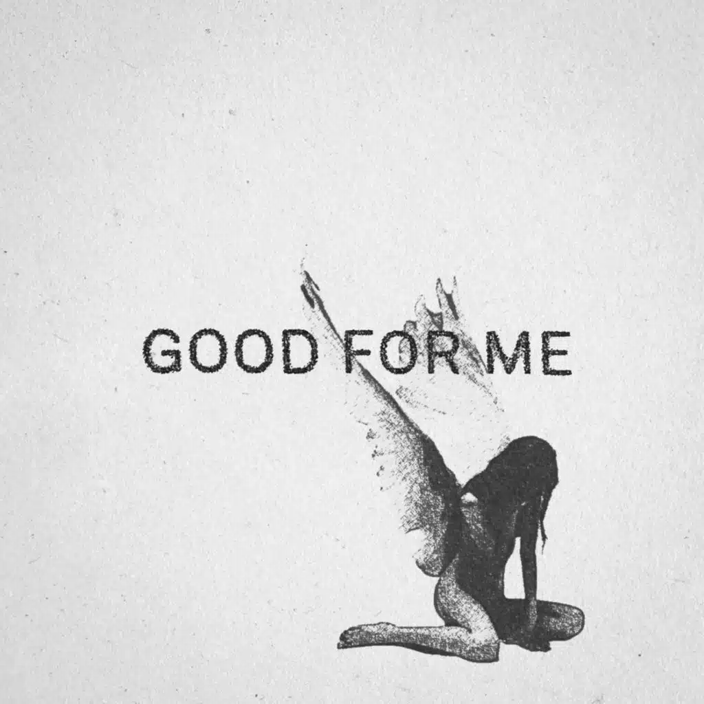 Good For Me