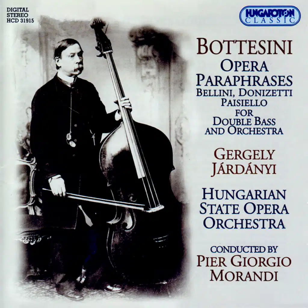 Bottesini: Works for Double Bass, Vol. 2 - Opera Paraphrases