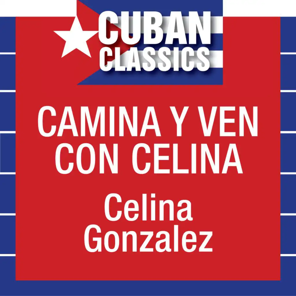 Camina y ven con Celina