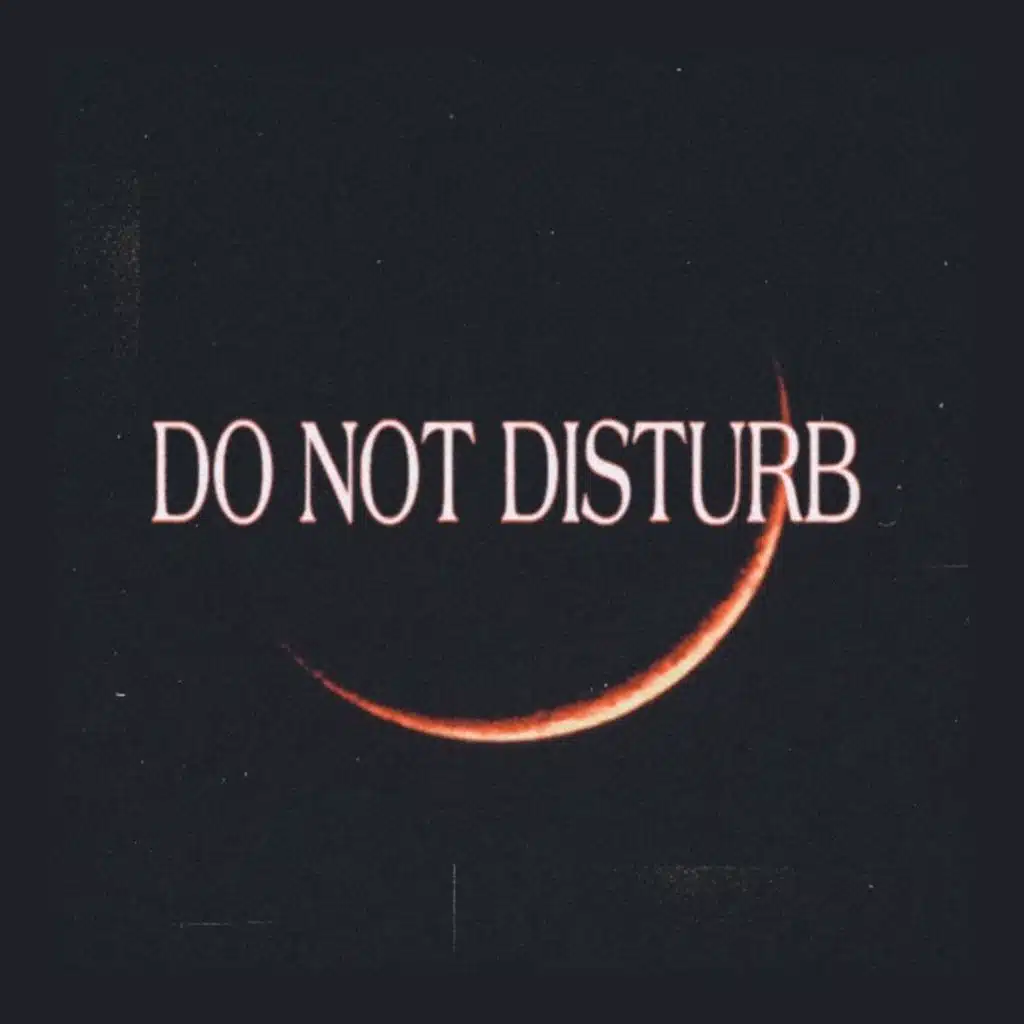 DO NOT DISTURB