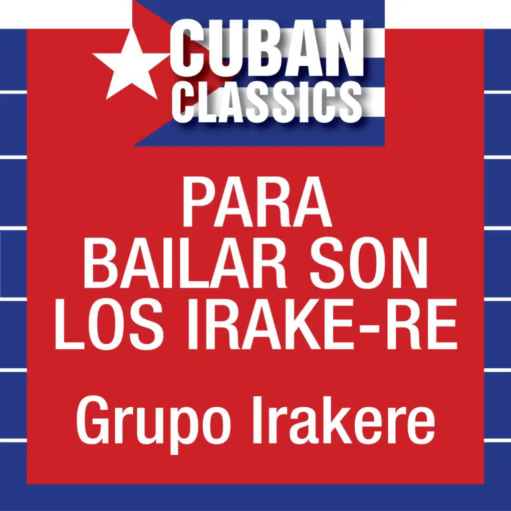 Para Bailar son los Irakere