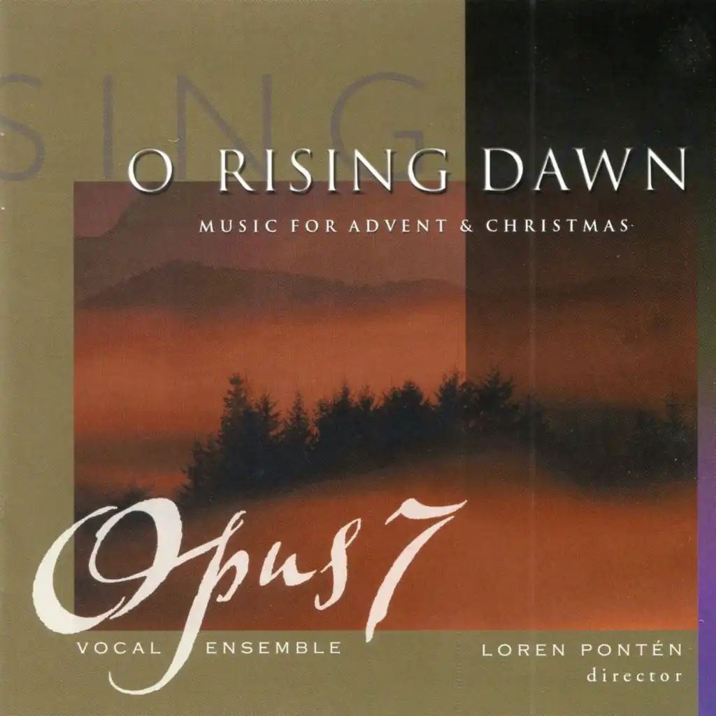 Opus 7 Vocal Ensemble, Joseph Adam & Loren W. Ponten