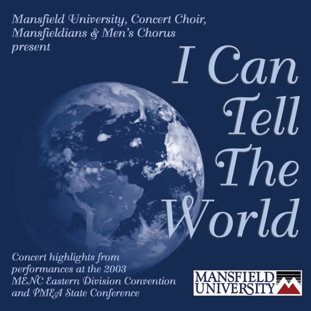 Mansfield University Concert Choir, Mansfieldians & Mansfield University Men's Chorus