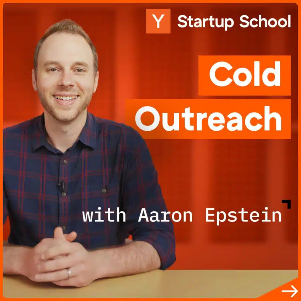 How To Convert Customers With Cold Emails with Aaron Epstein | Startup School