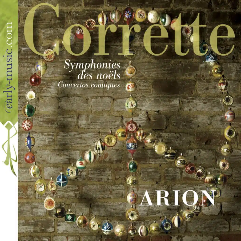 Corrette, M.: Symphonies des noels / Concertos comiques
