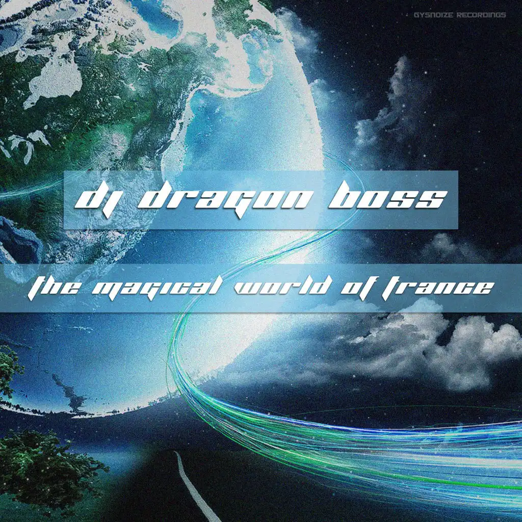 The Magical World Of Trance (Original Mix)