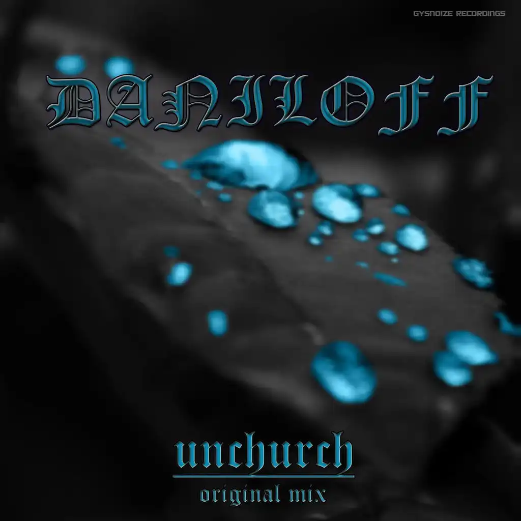 Unchurch (Original Mix)