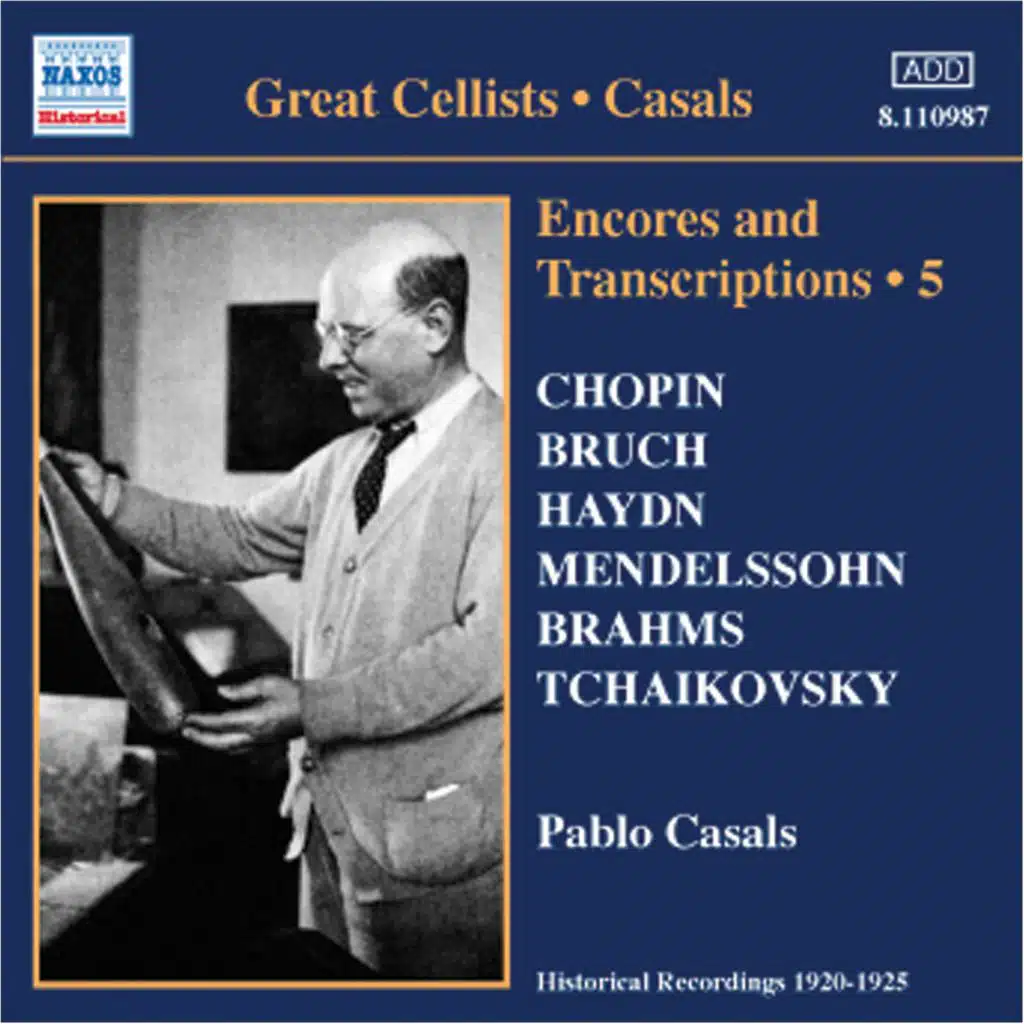 Casals, Pablo: Encores and Transcriptions, Vol. 5: Complete Acoustic Recordings, Part 3 (1920-1924)