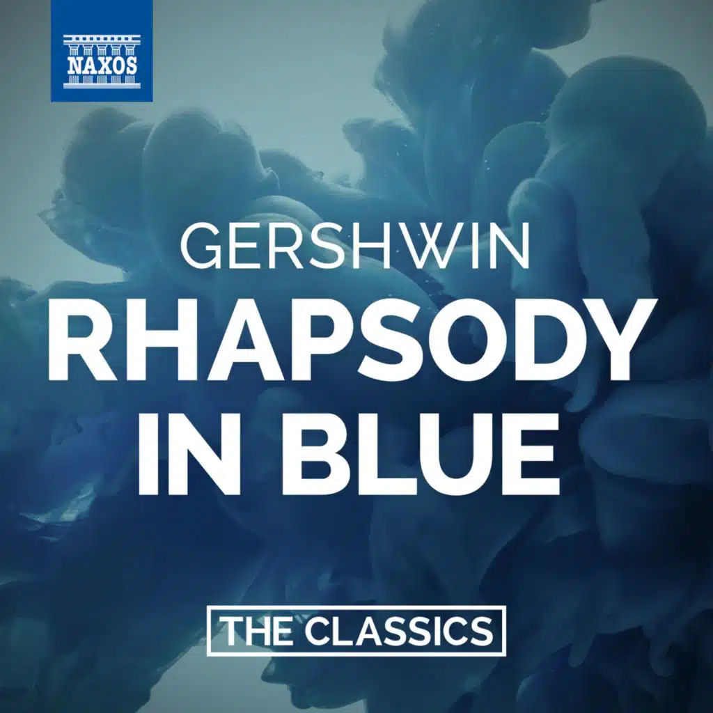 Gershwin: Rhapsody in Blue