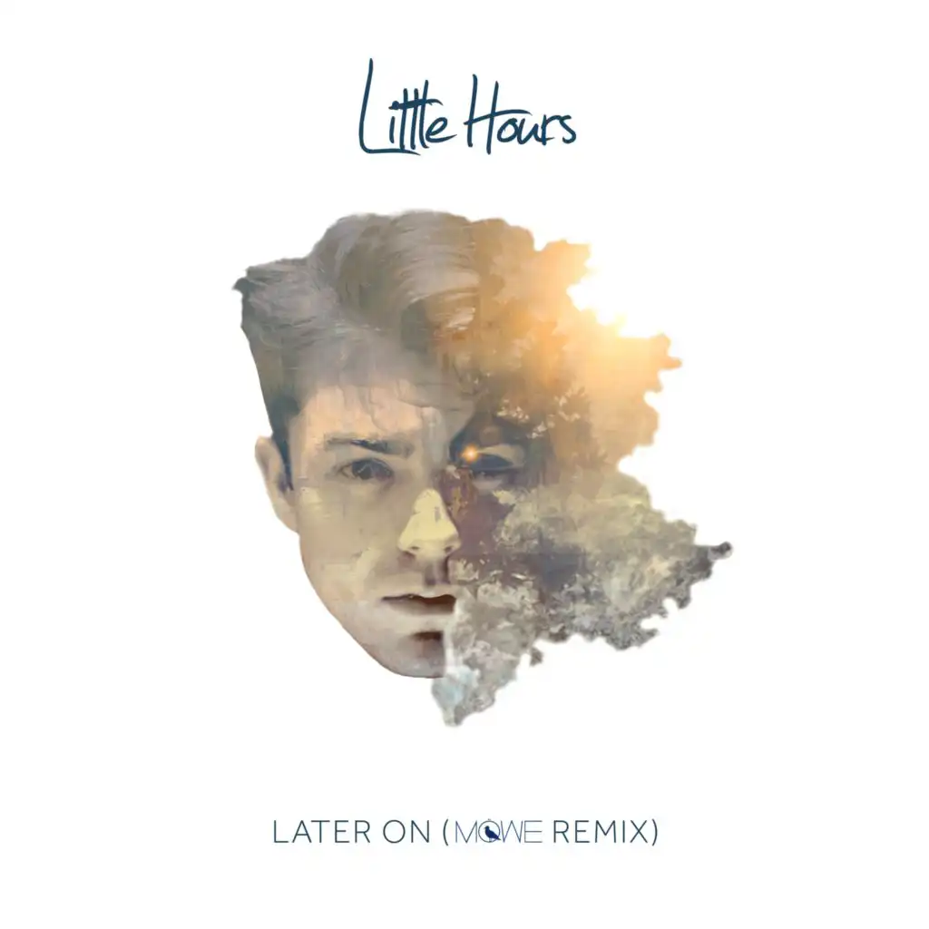 Later On (Möwe Remix)